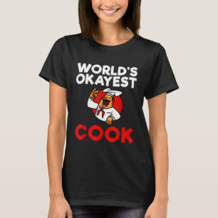 Camiseta Chef - Worlds Okayest Cook - Chef Cozinhar Lover C