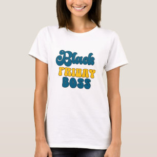 Camiseta Chefe da Black Friday - Chefa