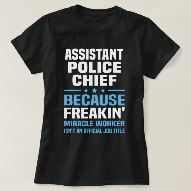 Camiseta Chefe da Polícia Assistente (Frente do Design)