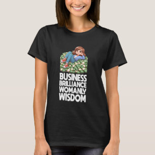 Camiseta Chefe Lady Business Brilliance Womananly Wisdom