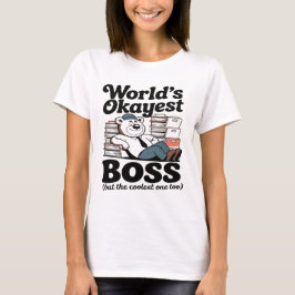 Camiseta Chefe Mais ou Menos do Mundo Dia Nacional do Chefe