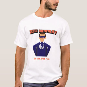 Camiseta Chefe Mentalidade: Definir Metas, Esmagá-Las-Carre