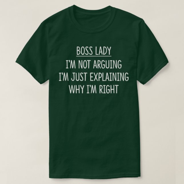 Camiseta Chefe SenhoraNão Estou ArgumentandoEstou Explicand (Frente do Design)