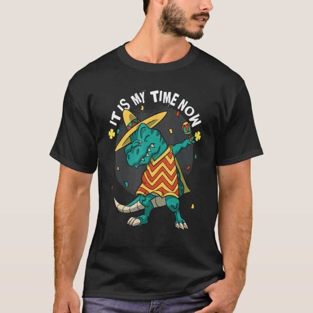 Camiseta Chegou A Minha Hora De Dabitar Dinossauro Mexicano (Frente)