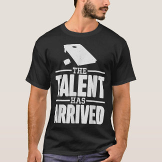 Camiseta Chegou O Talento, Engraçado Cornhole Cornhol