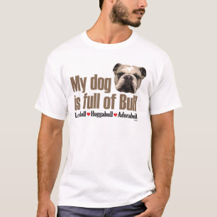 Camiseta Cheio de Bull - buldogue inglês