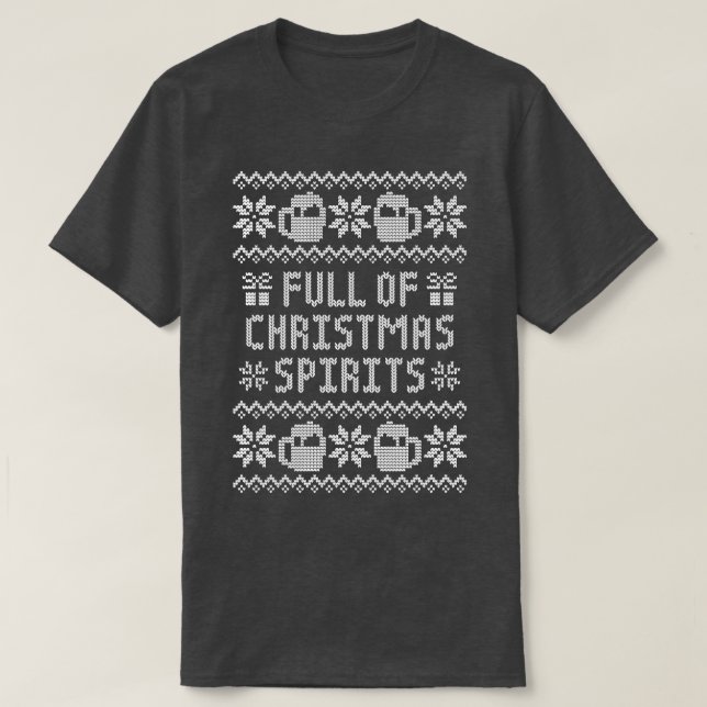 Camiseta Cheio de Natal Espíritos Engraçado Bebendo Feio Ch (Frente do Design)