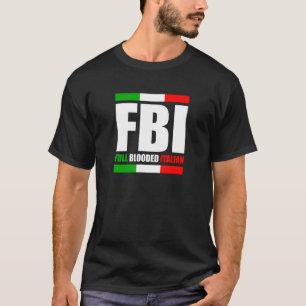 Camiseta Cheio do Fbi inundou o Orgulho do Patrimônio Itali