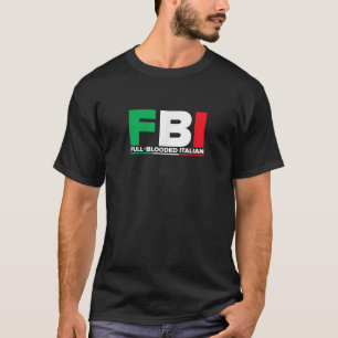 Camiseta CHEIO do FBI ITALIA inundado bandeira italiana