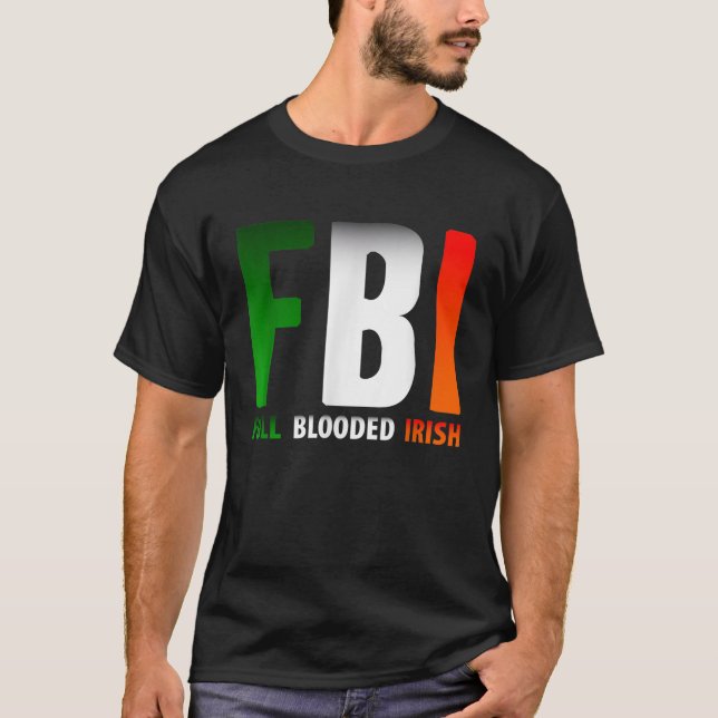 Camiseta Cheio do FBI no Dia de São Patricks encheu o irlan (Frente)