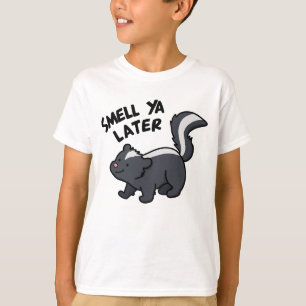 Camiseta Cheira Mais Tarde O Skunk Pun Engraçado