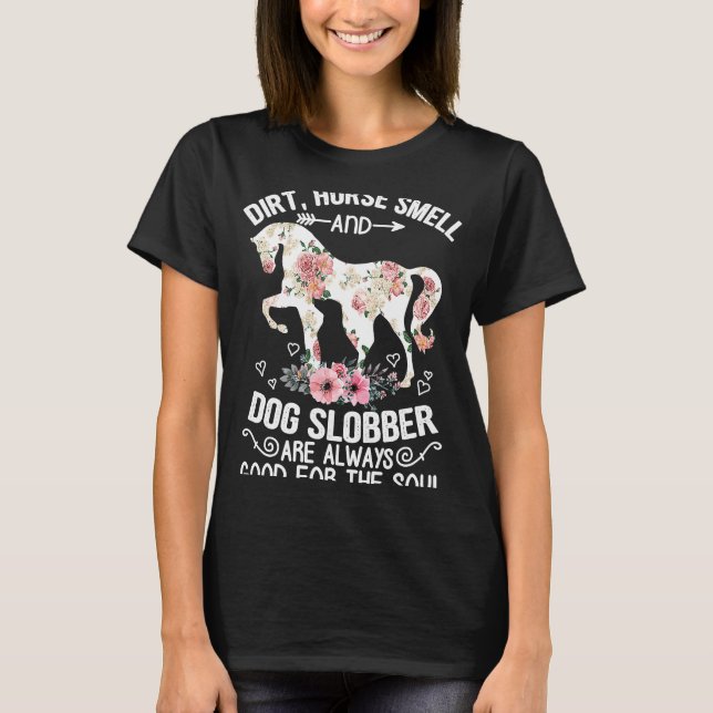 Camiseta Cheiro De Cavalo E Slobista De Cachorro Sempre Boa (Frente)