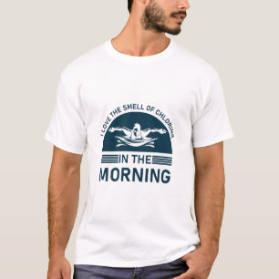 Camiseta Cheiro de cloro pela manhã - Nadador