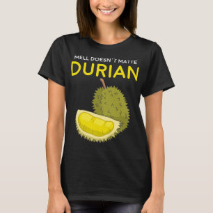 Camiseta Cheiro Engraçado não importa Duriano Sudeste Asiát