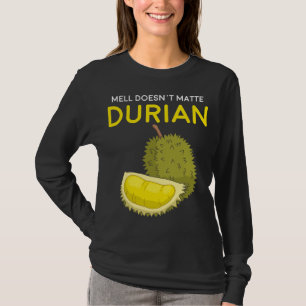 Camiseta Cheiro Engraçado não importa Duriano Sudeste Asiát