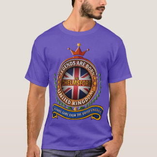 Camiseta Chelmsford United Kingdom Legends are Nascer em Ch