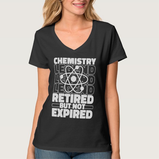 Camiseta Chemist Retired Scientist Student Science Teacher  (Frente)