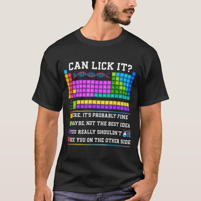 Camiseta Chemistry Elements Teacher Can I Lick It Periodic  (Frente)