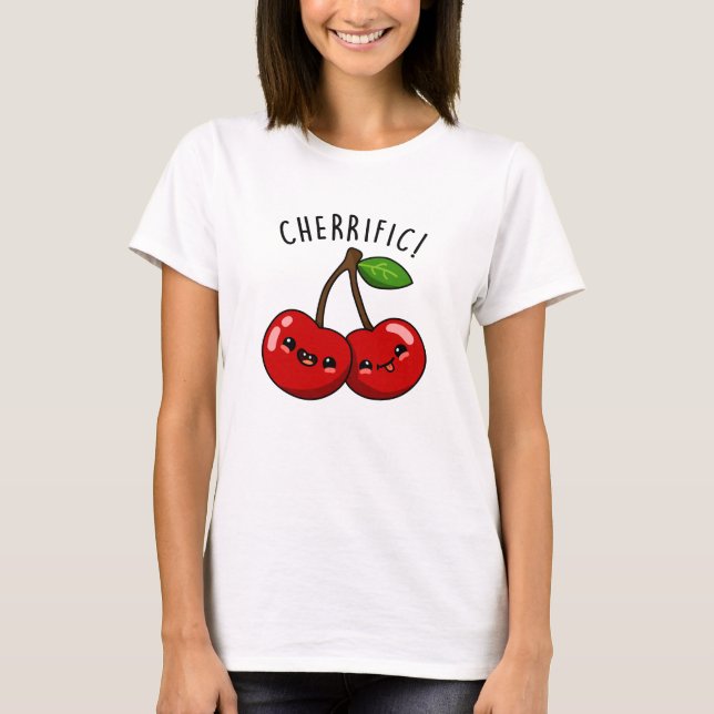 Camiseta Cherrific Funny Red Cherry Pun (Frente)