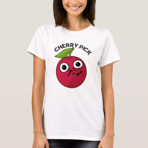 Camiseta Cherry Pick Funny Fruta Pun