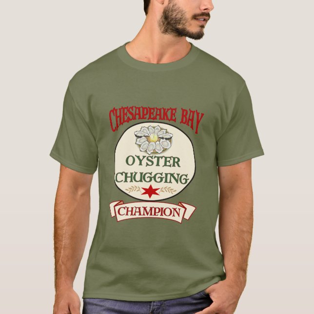 Camiseta Chesapeake Bay Oyster Chugging Champ T-Shirt (Frente)