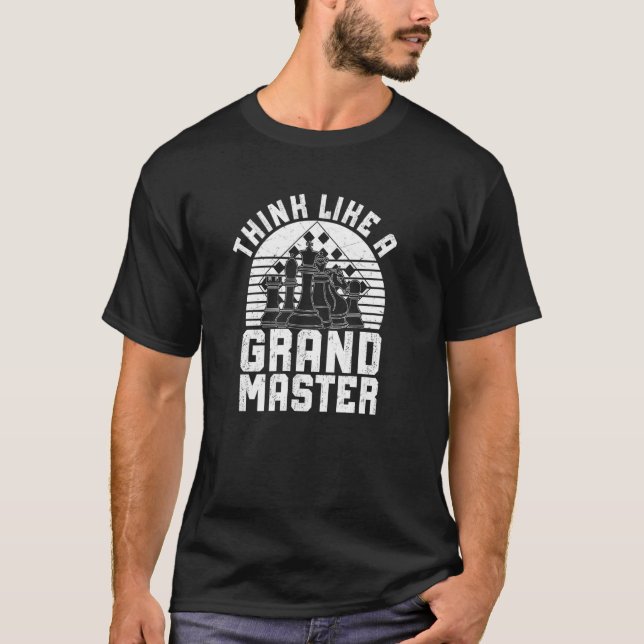 Camiseta Chess Chessboard Checkmate Pense Como Um Avô (Frente)