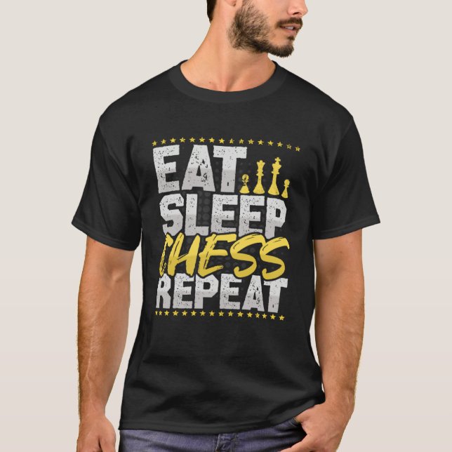 Camiseta Chess Eat Sleep Repeat Chess Board Chess Hobby Che (Frente)