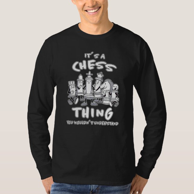 Camiseta Chess Figure Chess Player Dizendo jogo de xadrez (Frente)