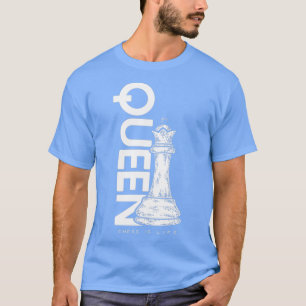 Camiseta Chess Is Life Queen (2)