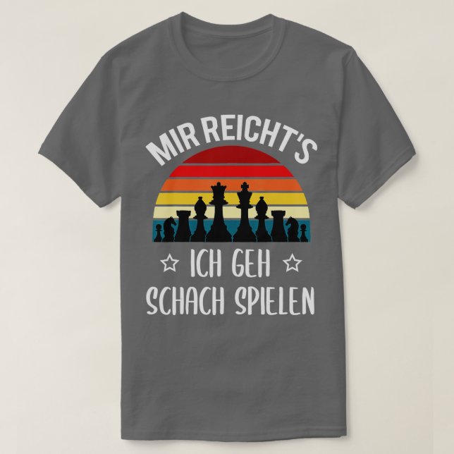 Camiseta Chess Pieces Mir Reicht39s Ich Geh Chess Play (Frente do Design)