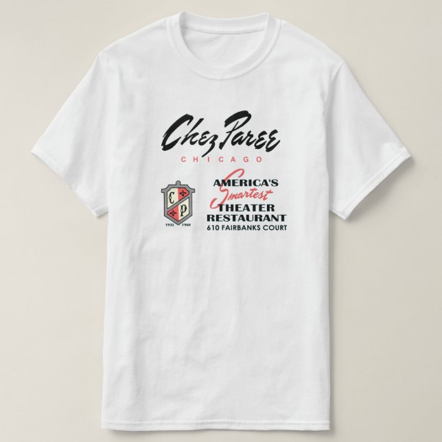 Camiseta Chez Paree, Nightclub, Restaurant, Chicago, IL (Frente do Design)