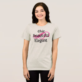 Camiseta Chic, Bonita, Elegante