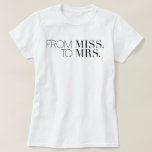 Camiseta Chic da Miss à Sra. | Noiva<br><div class="desc">Esta noiva sutil para ser camisa é perfeita para uma moda e noiva chique.</div>
