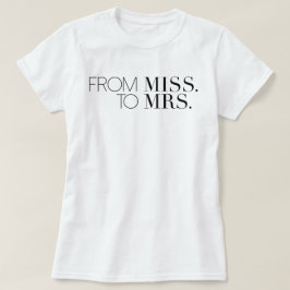 Camiseta Chic da Miss à Sra. | Noiva