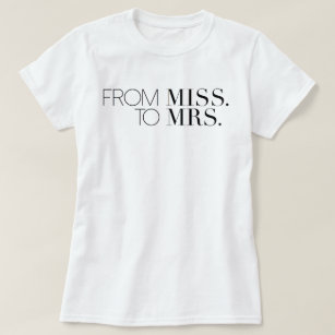 Camiseta Chic da Miss à Sra.   Noiva