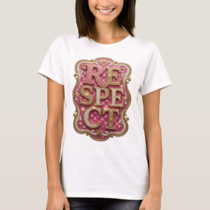Camiseta Chic Ouro RESPEITO Design Ousado