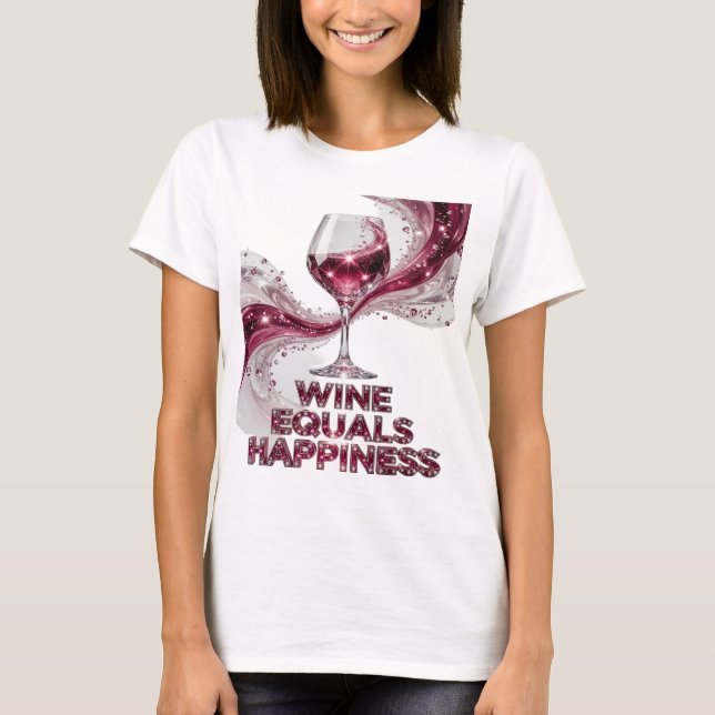 Camiseta Chic Prata VINHO É IGUAL A FELICIDADE Design Perso (Frente)