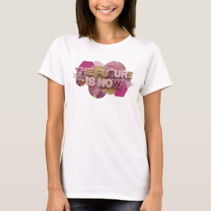 Camiseta Chic Rosa O FUTURO É AGORA Arte de Texto 3D
