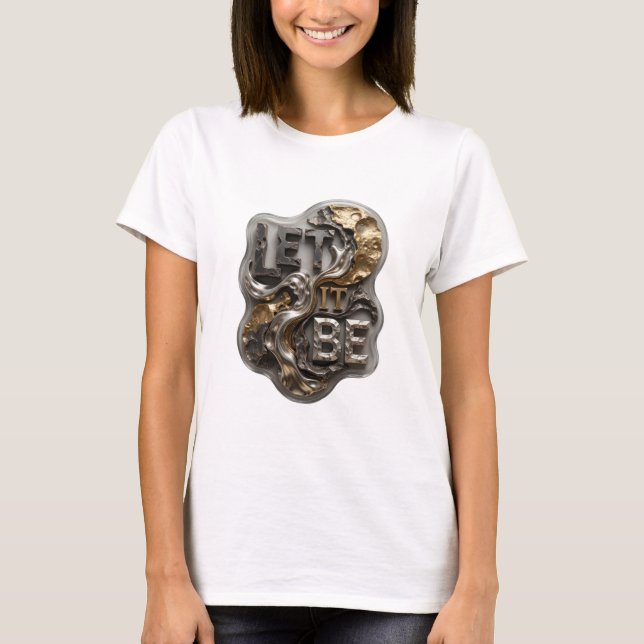 Camiseta Chic Silver LET IT BE Slogan (Frente)