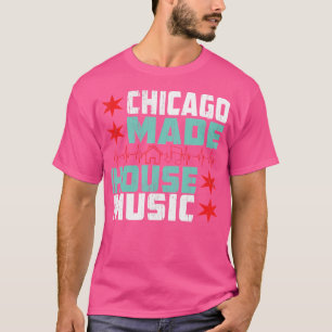 Camiseta Chicago House Music - Dj Cotação Edm Disco Gift