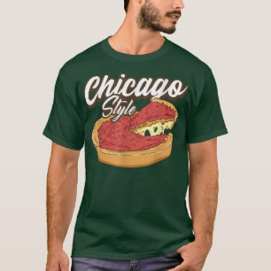 Camiseta Chicago Style Pizza Deep Dish Pizza Thick Crust Fo