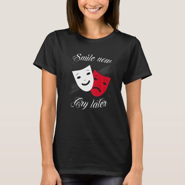 Camiseta Chicano and chicana for Smile Now Cry Later Premiu (Frente)