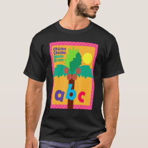 Camiseta Chicka Chicka Boom Boom Crianças Aprendem Abc