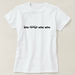 Camiseta chicka do arco uau uau