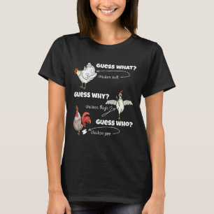 Camiseta Chicken Butt Guess Why Chicken