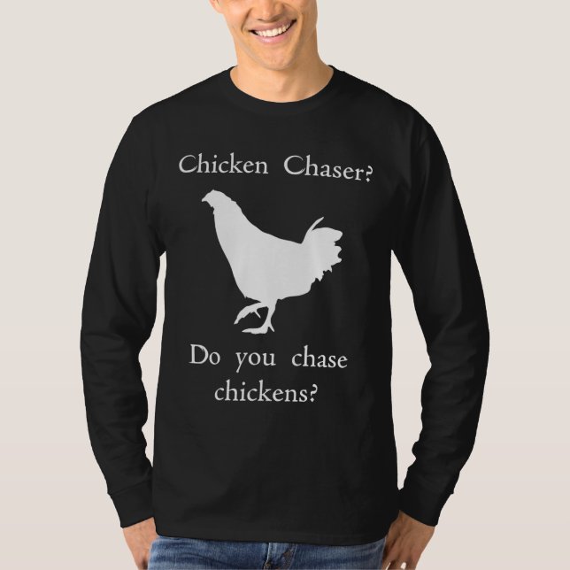 Camiseta Chicken Chaser (Frente)