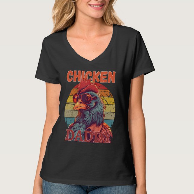 Camiseta Chicken Daddy   a fun design for every rooster in  (Frente)