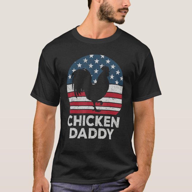 Camiseta Chicken Daddy Chicken Dad Farmer 4th Of July Fathe (Frente)