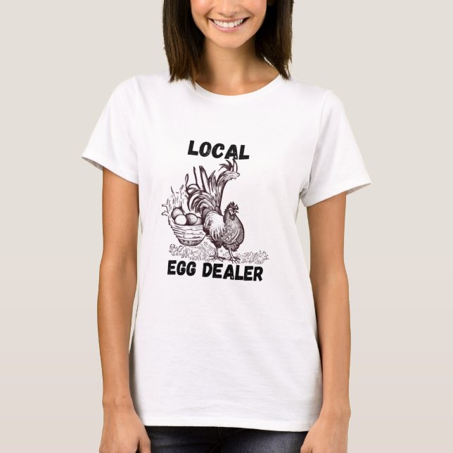 Camiseta Chicken Eggs Funny Dealer T Shirt (Frente)