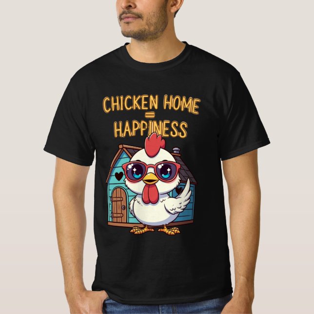 Camiseta Chicken Home = Happiness – Cute Sunglasses T-Shirt (Frente)